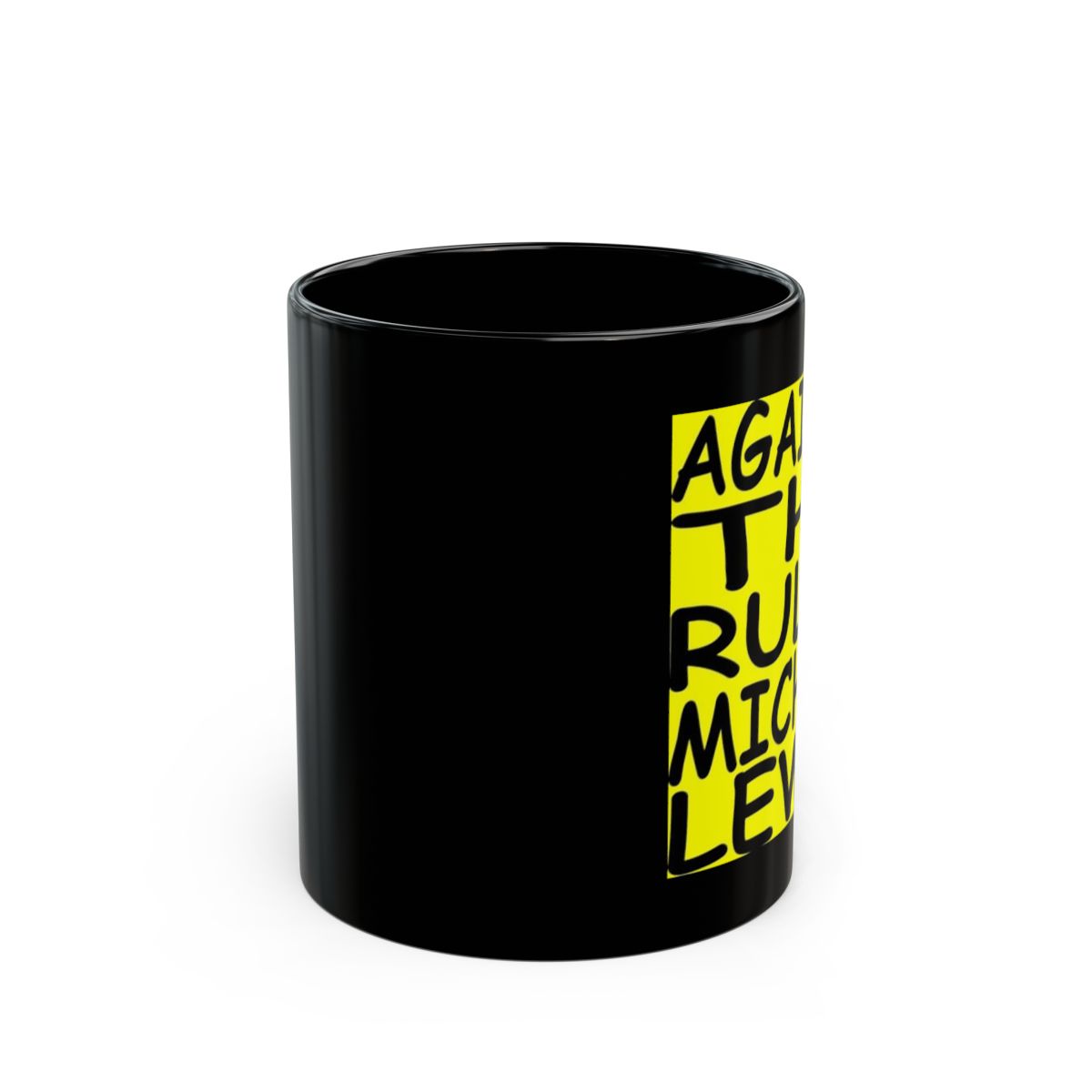 Against the Rules typography mug | Black ceramic mug | Against The Rules Podcast - alternate angle 1, merchandise