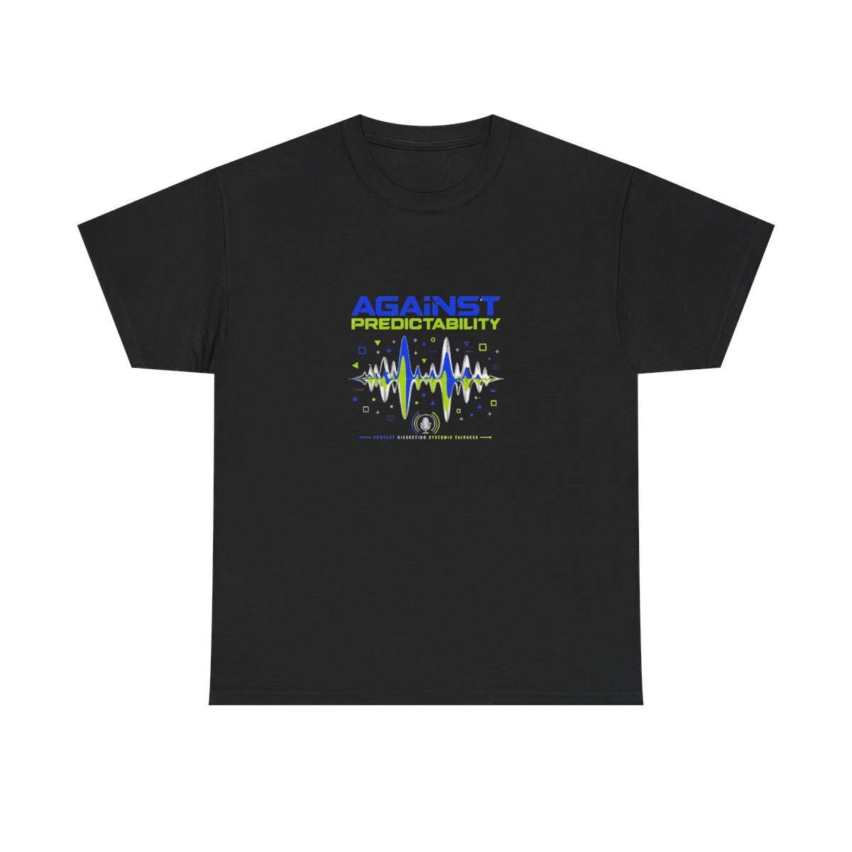 Against the Rules "Against Predictability" Unisex Tee